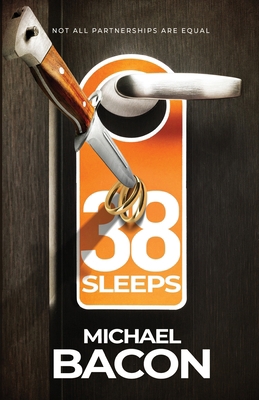 38 Sleeps: Not All Partnerships Are Equal 1739945204 Book Cover