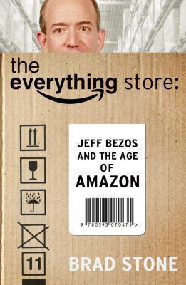 The Everything Store: Jeff Bezos and the Age of... 0593070461 Book Cover