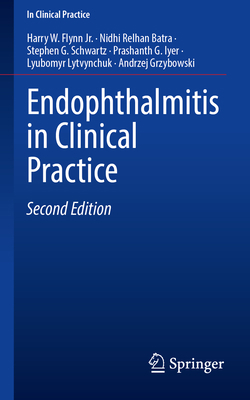 Endophthalmitis in Clinical Practice 3031351835 Book Cover