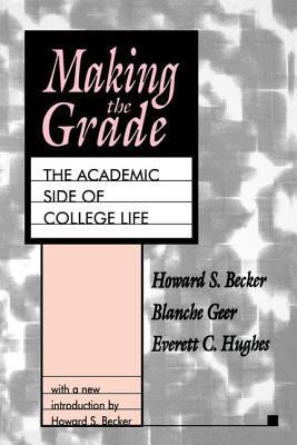 Making the Grade: The Academic Side of College ... 1560008075 Book Cover