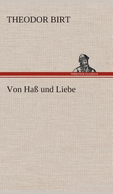 Von Haß und Liebe [German] 3849533239 Book Cover