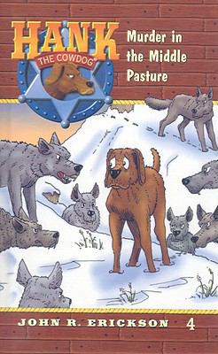 Hank the Cowdog: Murder in the Middle Pasture 0780708547 Book Cover