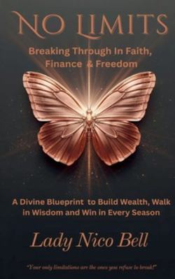 No Limits: Breaking Through In Faith, Finance &... B0G18FMHWC Book Cover