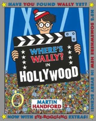 Where's Wally? In Hollywood 0744594448 Book Cover