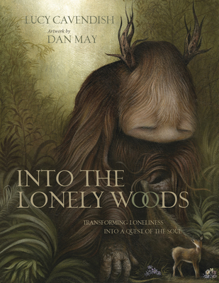 Into the Lonely Woods Gift Book: Transforming L... 0738774332 Book Cover