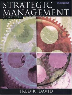 Strategic Management: Concepts (8th Edition) 0130879037 Book Cover