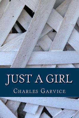 Just a Girl 172314004X Book Cover