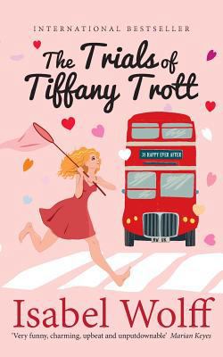 The Trials of Tiffany Trott 0995468818 Book Cover
