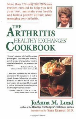 The Arthritis Healthy Exchanges Cookbook: More ... 0399523774 Book Cover