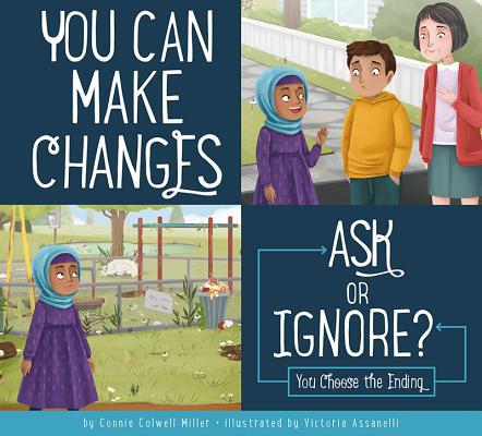 You Can Make Changes: Ask or Ignore? 1681516918 Book Cover