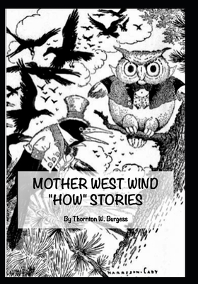 Old Mother West Wind "HOW" Stories: A Vintage C... 1543250483 Book Cover