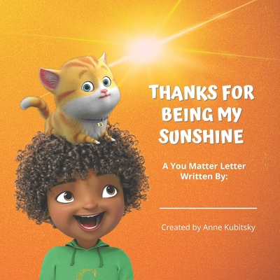 Thanks for Being My Sunshine! B09TWQ3VFB Book Cover