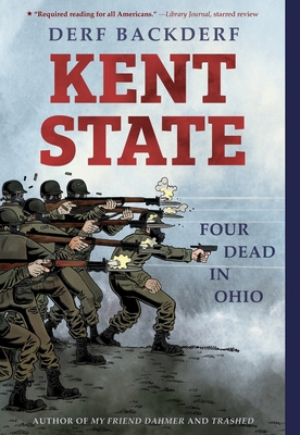 Kent State: Four Dead in Ohio 1419765469 Book Cover