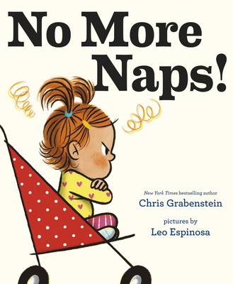 No More Naps!: A Story for When You're Wide-Awa... 1524771295 Book Cover