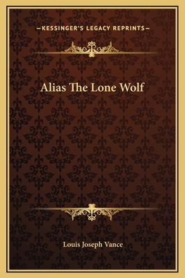 Alias The Lone Wolf 1169313299 Book Cover