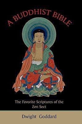 A Buddhist Bible: The Favorite Scriptures of th... 1578988578 Book Cover
