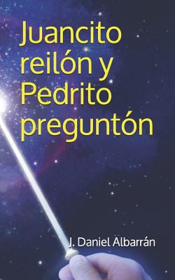 Juancito Reil [Spanish] 1718013906 Book Cover