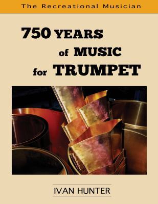 750 Years of Music for Trumpet 0989207315 Book Cover