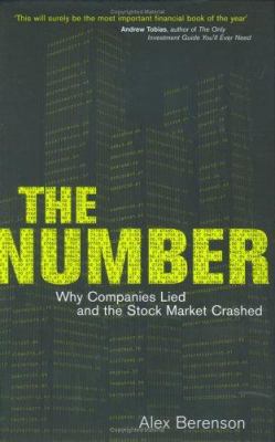 The Number : Why Companies Lied and the Stock M... 0743240146 Book Cover