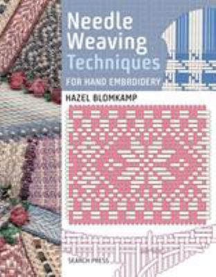 Needle Weaving Techniques for Hand Embroidery 1782215174 Book Cover