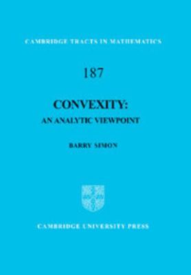 Convexity: An Analytic Viewpoint 1107007313 Book Cover