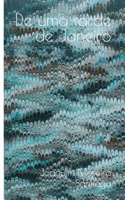 De uma tarde de Janeiro [Portuguese] 107575612X Book Cover