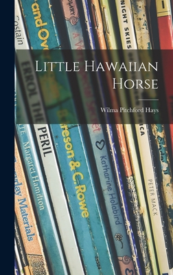 Little Hawaiian Horse 1014008611 Book Cover