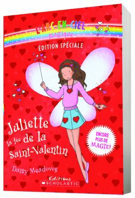 Juliette, la fée de la Saint-Valentin [French] 1443116297 Book Cover