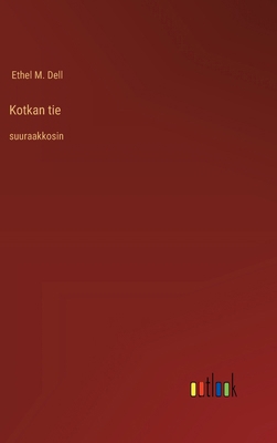 Kotkan tie: suuraakkosin [Finnish] 3368375059 Book Cover