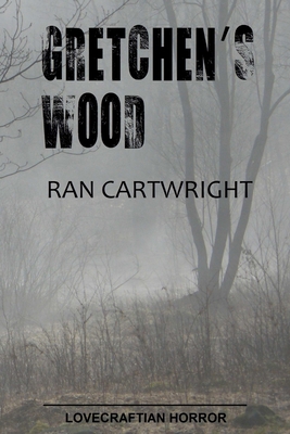Gretchen's Wood 1312728221 Book Cover