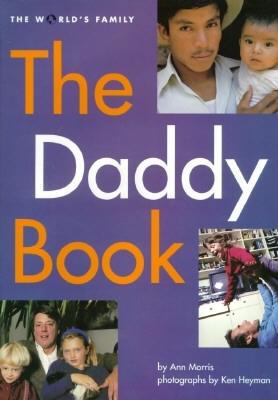 The Daddy Book 0382246950 Book Cover