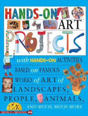 Hands-On! Art Projects 1770938931 Book Cover
