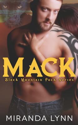 Mack: Black Mountain Pack 1540489086 Book Cover