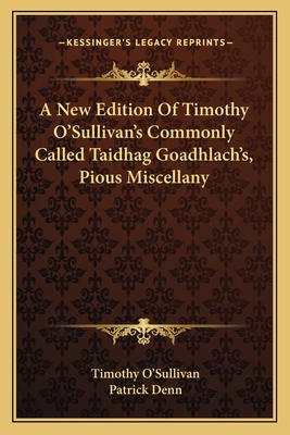 A New Edition Of Timothy O'Sullivan's Commonly ... 1163588199 Book Cover