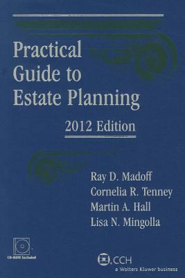 Practical Guide to Estate Planning, 2012 Editio... 0808026038 Book Cover