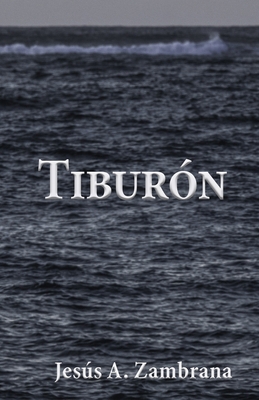 Tiburón [Spanish] 1641316179 Book Cover