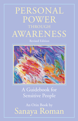 Personal Power Through Awareness, Revised Editi... 1608686078 Book Cover