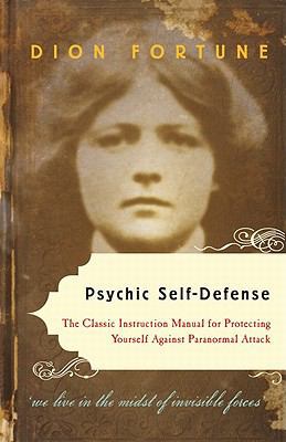 Psychic Self-Defense: The Classic Instruction M... 1578635098 Book Cover