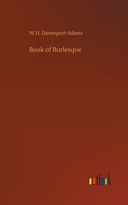 Book of Burlesque 3734080118 Book Cover