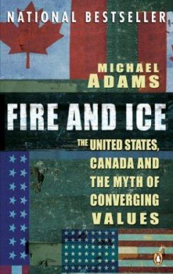 Fire and Ice: The United States, Canada and The... 0143014226 Book Cover