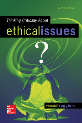 Thinking Critically about Ethical Issues 0078119057 Book Cover