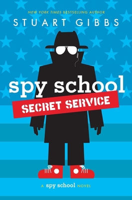 Spy School Secret Service 148147782X Book Cover