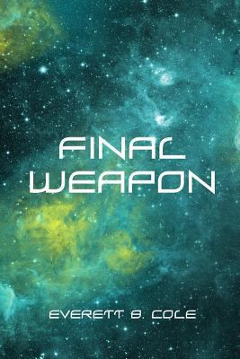 Final Weapon 1530171873 Book Cover