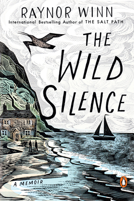 The Wild Silence: A Memoir 0143136429 Book Cover