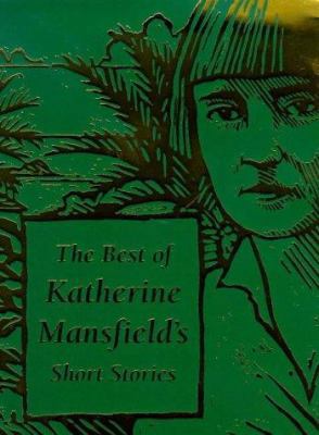 The Best of Katherine Mansfield's Short Stories 1869413547 Book Cover