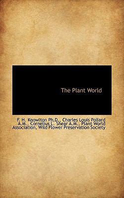 The Plant World 1116988690 Book Cover