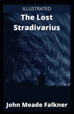 The Lost Stradivarius Illustrated B08T48JCFY Book Cover