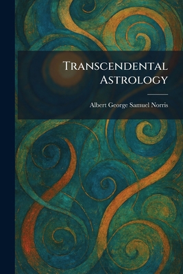 Transcendental Astrology 1026050707 Book Cover