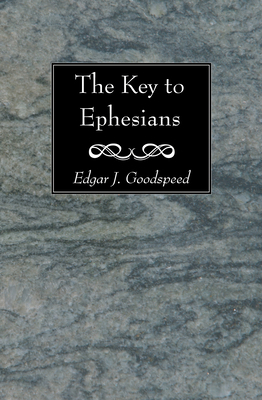 The Key to Ephesians 1532690193 Book Cover