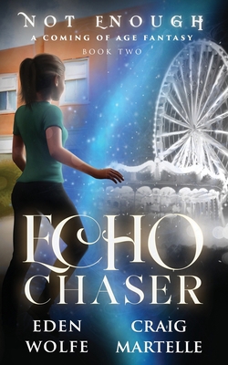 Echo Chaser 1953062245 Book Cover